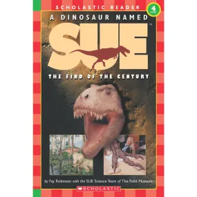 A Dinosaur Named SUE: The Find of the Century