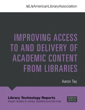 Improving Access to and Delivery of Academic Content from Libraries